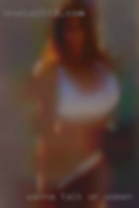 Wanna talk or wanna women in Tehachapi, CA play?